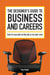 The Designer's Guide to Business and Careers - How to Succeed on the Job or on Your Own