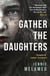 Gather the Daughters - Shortlisted for The Arthur C Clarke Award