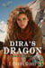 Dira's Dragon - Solstice Dragon World, #3