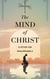 The Mind of Christ - Bible Study Guides, #5