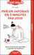 Parler japonais en 3 minutes par jour, c'est malin