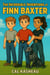 The Incredible Inventions of Finn Baxter - The Finn Baxter Series, #1