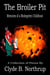The Broiler Pit: Memories of a Misbegotten Childhood