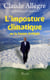 L'imposture climatique ou la fausse écologie