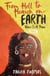 From Hell to Heaven on Earth: Where It All Began - From Hell to Heaven on Earth, #1