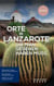 Orte in Lanzarote die man gesehen haben muss - Das kleine Reisebuch