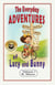 The Everyday Adventures of Lucy and Bunny - The Adventures of Lucy and Bunny, #1