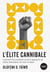L'élite cannibale