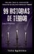 99 Historias de Terror - Oscuro Tras el Anochecer: Colección de Relatos Cortos de Terror, #0