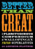 Better Than Great - A Plenitudinous Compendium of Wallopingly Fresh Superlatives