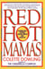Red Hot Mamas - Coming into Our Own at Fifty