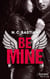 Be Mine - Découvrez le nouveau roman de la reine du New Adult "Love is a Dirty Game" !