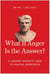 What If Anger Is the Answer? - A Harvard Marine's Guide to Shaping Aggression