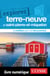 Explorez Terre-Neuve et Saint-Pierre-et-Miquelon