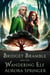 Bridget Bramble and the Wandering Elf - Chronicles of Oakenwald, #1