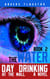 Day Drinking at the Mall, Book 2 The Water - Firewater Boy, #2