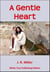 A Gentle Heart - White Tree Publishing Edition
