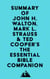 Summary of John H. Walton, Mark L. Strauss & Ted Cooper, Jr.'s The Essential Bible Companion