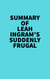 Summary of Leah Ingram's Suddenly Frugal