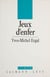 Jeux d'enfer