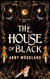 The House of Black: The Circus Black Book 2 - The Circus Black