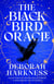 The Black Bird Oracle - The exhilarating new All Souls novel featuring Diana Bishop and Matthew Clairmont