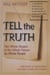 Tell the Truth: The Whole Gospel to the Whole Person by Whole People