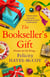 The Bookseller's Gift - 'A festive feast of a novel' Cathy Kelly
