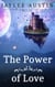 The Power of Love