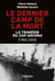 Le dernier camp de la mort - La tragédie du cap Arcona : 3 mai 1945