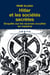 Hitler et les sociétés secrètes : Enquête sur les sources occultes du nazisme