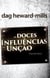 As Doces Influências Da Unção - segunda edição