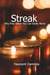 Streak: Why Pray When You Can Easily Worry