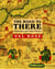The Road to There - Mapmakers and Their Stories