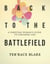 Back to the Battlefield: A Christian Woman's Guide to Enduring Life