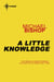 A Little Knowledge
