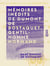 Mémoires inédits de Dumont de Bostaquet, gentilhomme normand - Sur les temps qui ont précédé et suivi la révocation de l'édit de Nantes, sur le refuge et les expéditions de Guillaume III en Angleterre et en Irlande