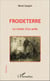 Froideterre - Le roman d'un poilu