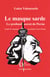 Le masque sarde - Le profond secret de Perón - Traduit de l'espagnol par Brigitte Torres-Pizzetta