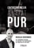 Entrepreneur à l'état PUR - ou l'incroyable histoire de passion et de persévérence du fondateur de PUR Vodka