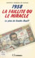 1958, la faillite ou le miracle : le plan de Gaulle-Rueff - Actes du Colloque tenu par l'Institut Charles de Gaulle, le 26 janvier 1985