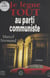 Je lègue tout au parti communiste
