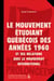 Le Mouvement étudiant québécois des années 1960 et ses relations avec le mouvement international - La dynamique Québec-Canada-États-Unis-France