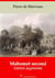 Mahomet second – suivi d'annexes - Nouvelle édition 2019