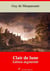 Clair de Lune – suivi d'annexes - Nouvelle édition 2019