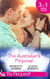 The Australian's Proposal - The Doctor's Marriage Wish / The Playboy Doctor's Proposal / The Nurse He's Been Waiting For