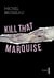 Kill that marquise - où comment une marquise en sortant contribue à l'invention de la littérature numérique (et roman policier véritable)