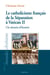 Le catholicisme français de la Séparation à Vatican II