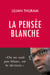 La pensée blanche