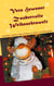 Zaubervolle Weihnachtswelt - Geschichten, Gedichte, Stücke und Notizen zur Advents- und Weihnachtszeit